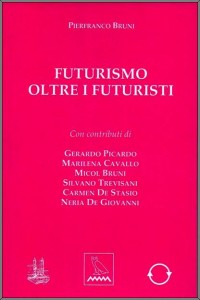 New Book: ‘Futurismo Oltre I Futuristi’