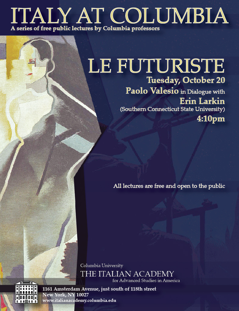 Paolo Valesio on Le Futuriste at Columbia (Oct. 20)