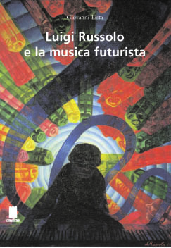 New Book on Russolo Published by G. Lista