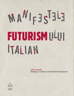 Futurist Manifestos Published in Romanian