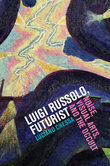 First English language study of Russolo available March 2012