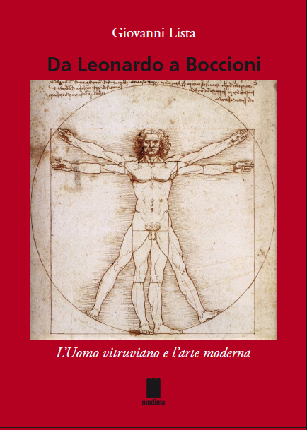 Two new publications on Futurism: ‘Da Leonardo a Boccioni’ + ‘Cento anni di idee futuriste nel cinema’