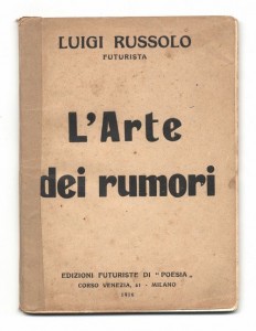 l'arte dei rumori