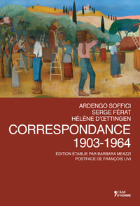 Ardengo Soffici’s Correspondence Published