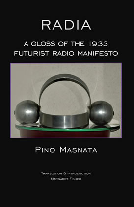 ‘Futurist Radio Manifesto’ in context